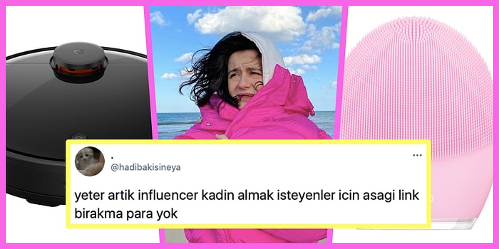 Influence Edilmelere Doyamadık! Fenomenlerin ve Ünlü İsimlerin Anlata Anlata Bitiremediği 21 Ürün