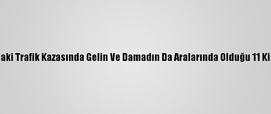 Mısır'daki Trafik Kazasında Gelin Ve Damadın Da Aralarında Olduğu 11 Kişi Öldü