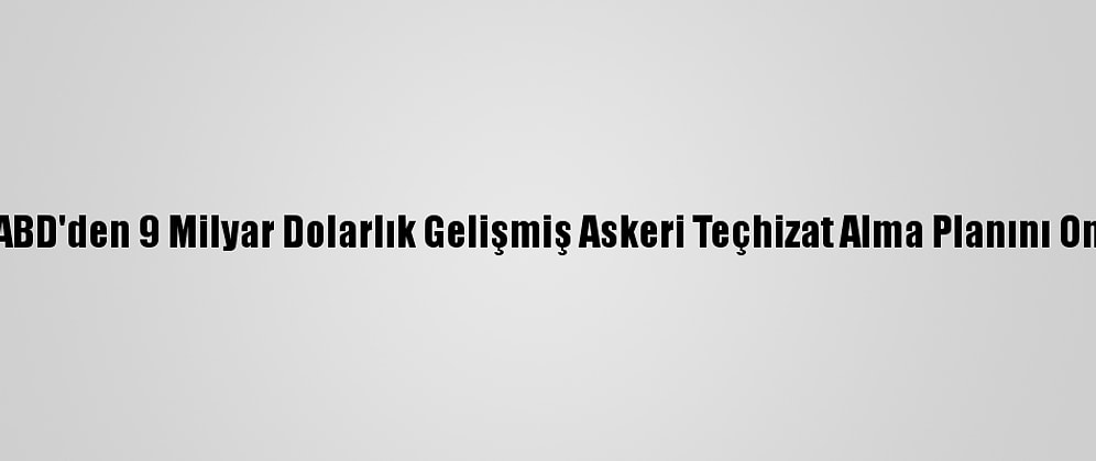 İsrail, ABD'den 9 Milyar Dolarlık Gelişmiş Askeri Teçhizat Alma Planını Onayladı