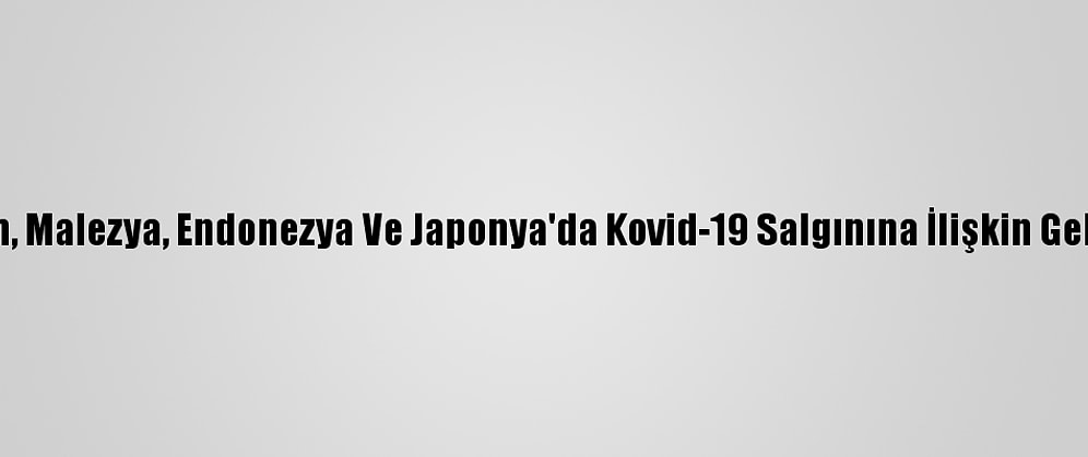 Pakistan, Malezya, Endonezya Ve Japonya'da Kovid-19 Salgınına İlişkin Gelişmeler