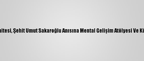 İgmd Kadın Komitesi, Şehit Umut Sakaroğlu Anısına Mental Gelişim Atölyesi Ve Kütüphane Kurdu