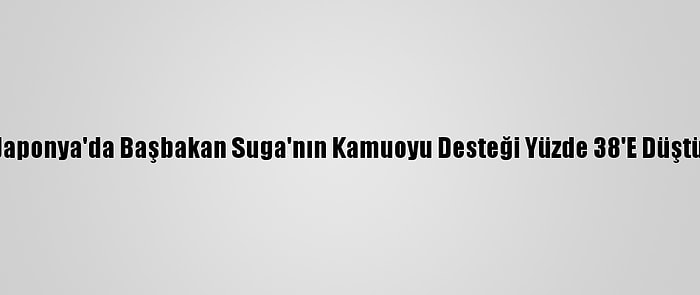 Japonya'da Başbakan Suga'nın Kamuoyu Desteği Yüzde 38'E Düştü