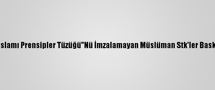 "Fransa İslamı Prensipler Tüzüğü"Nü İmzalamayan Müslüman Stk'ler Baskı Altında