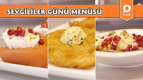 Sevgililer Günü Menüsü -Mükellef Sofralar