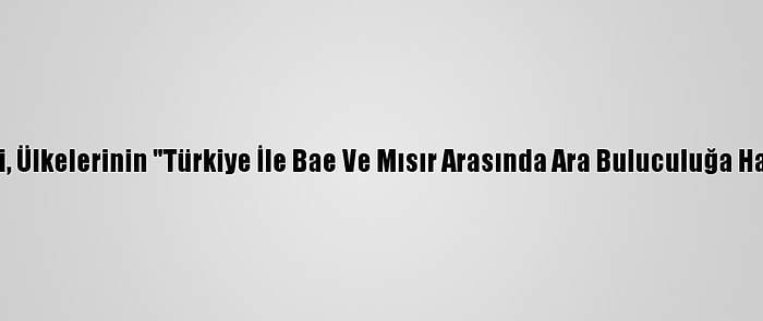 Ürdünlü Milletvekilleri, Ülkelerinin "Türkiye İle Bae Ve Mısır Arasında Ara Buluculuğa Hazır" Olduğunu Söyledi