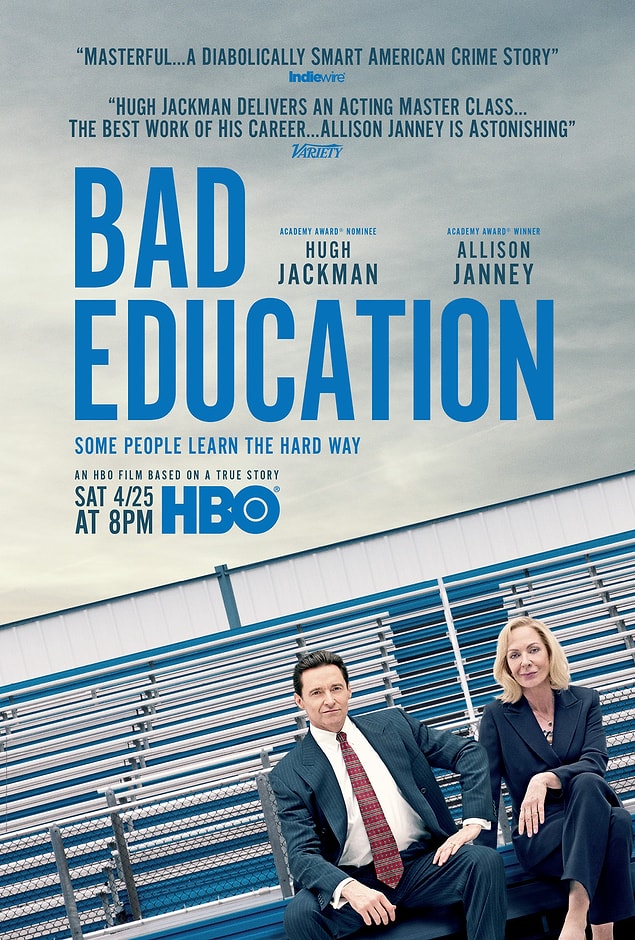 6. Bad Education