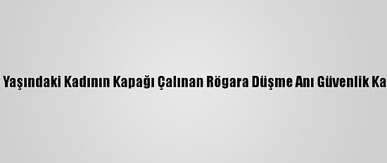 İzmir'de 85 Yaşındaki Kadının Kapağı Çalınan Rögara Düşme Anı Güvenlik Kamerasında