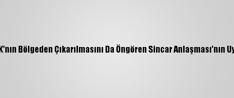Irak'taki Ezidiler PKK'nın Bölgeden Çıkarılmasını Da Öngören Sincar Anlaşması'nın Uygulanmasını İstedi