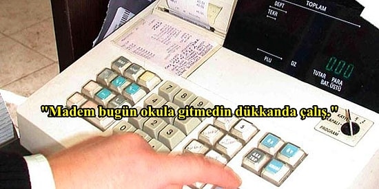 Unutulmaz Bir Çocukluk! Sadece Esnaf Çocuğu Olanların Yakından Bildiği 25 Durum