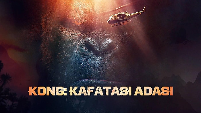 Kong Kafatası Adası Konusu Nedir? Kong Kafatası Adası Filmi Oyuncu Kadrosunda Kimler Var?