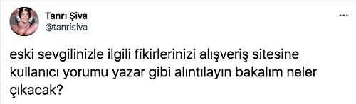 Eski Sevgililerine Kullanıcı Yorumu Yaparak Yaratıcılıklarını Konuşturanlardan Muhteşem Analizler