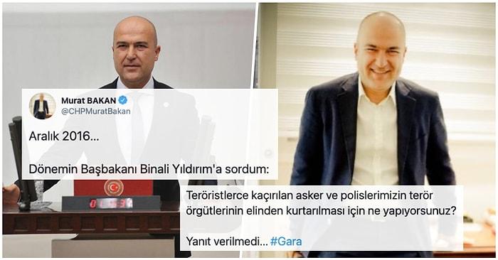 'Yıllardır Bağırıyoruz!' Milletvekili Murat Bakan Gara’da Şehit Düşen Vatandaşlarımızın Ardından İsyan Etti!