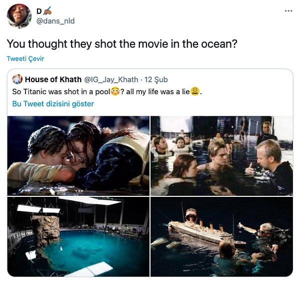 7. "Filmi okyanusta çektiklerini mi düşünmüştün?"