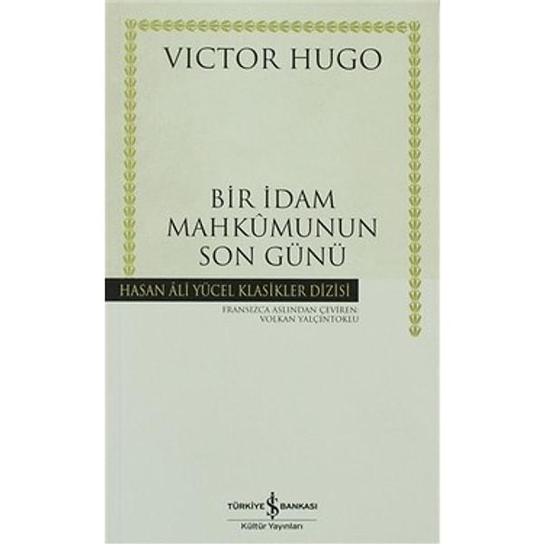 3. Bir İdam Mahkumunun Son Günü (Hasan Ali Yücel Klasikleri) - Victor Hugo