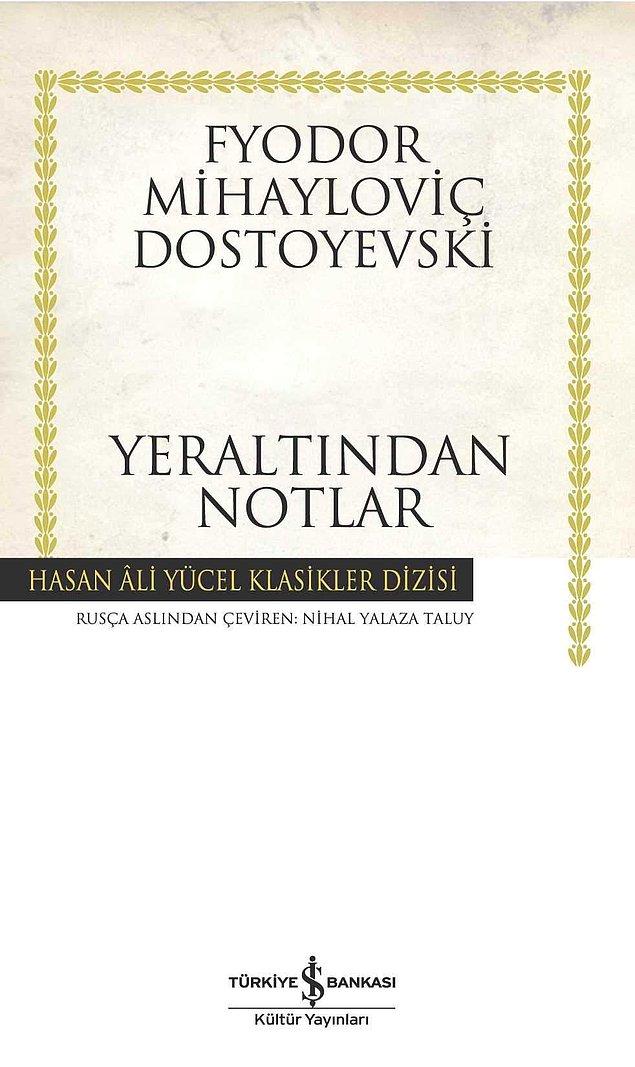 19. Yeraltından Notlar (Hasan Ali Yücel Klasikleri) - Fyodor Mihayloviç Dostoyevski