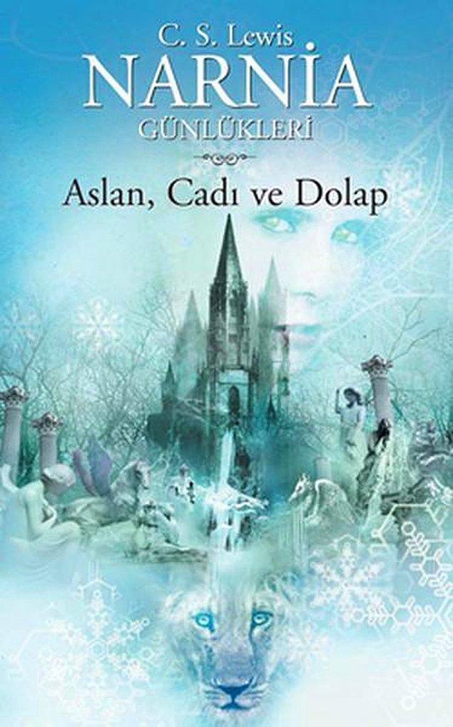 9. Narnia Günlükleri: Aslan, Cadı ve Dolap – Clive Staples Lewis