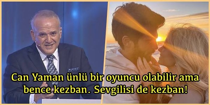 Bunlar Nasıl Sözler? Ahmet Çakar, Can Yaman ve Sevgilisi Diletta Leotta Hakkında Ağır İfadeler Kullandı