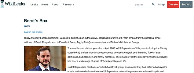 WikiLeaks geçtiğimiz yıllarda eski Hazine ve Maliye Bakanı aynı zamanda Erdoğan'ın damadı Berat Albayrak'ın maillerine sızdığını iddia etmişti.