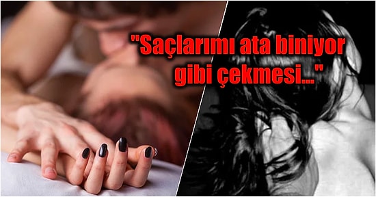 Kadınlara Göre Erkeklerin Yetişkin Filmlerinde Görüp Taklit Etmeye Çalıştıkları Pek Rahatsız Edici 15 Durum