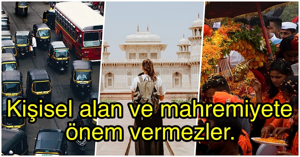 Turistlerin Gittikten Sonra Kültür Şokuna Uğradıkları Hindistan Yaşamının Birbirinden Garip 13 Özelliği