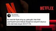 Kaliteli İçerik Üretebilmek İçin Abonelik Ücretlerine Zam Yapan Netflix Türkiye'ye Gelen Tepkiler