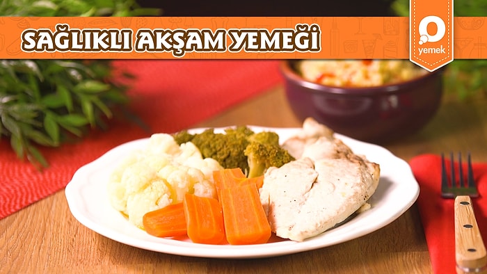 Sağlıklı Beslenmek Hiç Bu kadar Kolay Olmamıştı! Tek Tencerede Sağlıklı Akşam Yemeği Nasıl Yapılır?