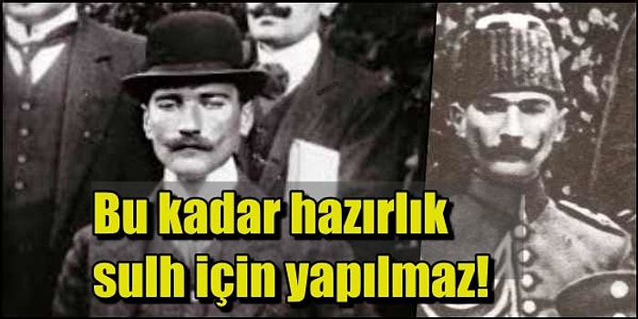 Fransa'da Picardie Manevralarında Genç, Kaytan Bıyıklı Bir Devrimci: Kolağası Mustafa Kemal Bey