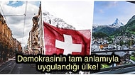 İsviçre 8 Milyonluk Nüfusuyla Nasıl En Zengin ve Yaşanılası Ülke Haline Geldi?