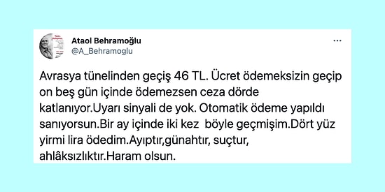 Özleniyorsun Deli Dumrul! Avrasya Tüneli ve Yeni Yollardan Kesilen Cezalar Vatandaşı İsyan Ettirdi