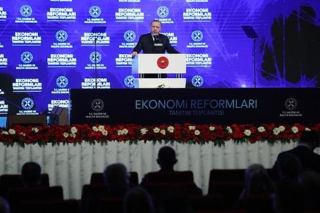 İşte Tüm Detaylar... Erdoğan Ekonomi Reform Paketini Açıkladı