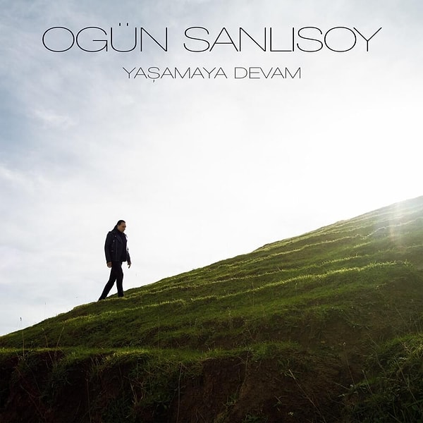 5. Ogün Sanlısoy - Yaşamaya Devam