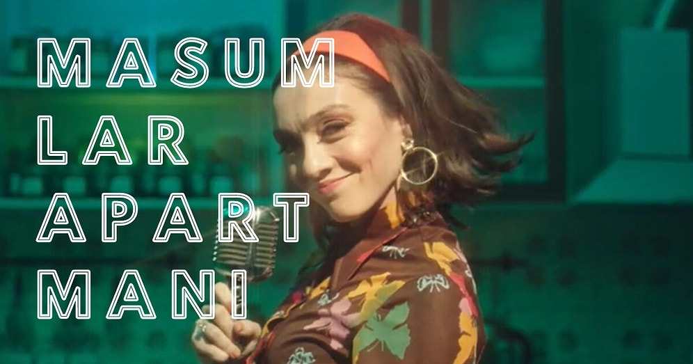 Oyuncuları, Konusu ve Kurgusu Bir Yana Gönlümüzü Fetheden Masumlar Apartmanı Müzikleri