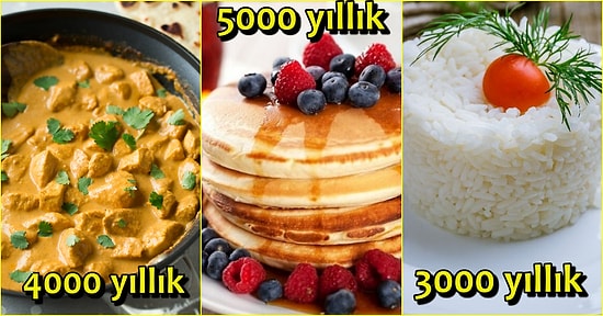 Günümüzde Bile Birçok Ülkede Hâlâ Sofraları Süsleyen Dünya Tarihinin En Eski 10 Yemeği