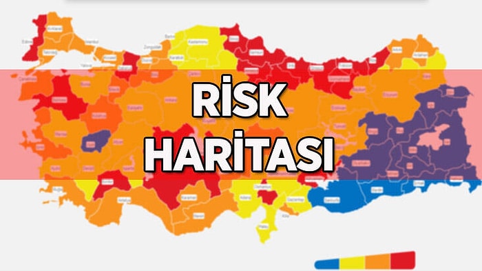 15 Mart Risk Haritası! Hangi İller Yüksek Riskli? Hangi İller Düşük Riskli?