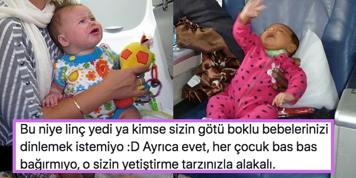 Bebekleri Ağlayan Ailelerin Uçağa Binmemesini Söyleyerek Tartışma Yaratan Kullanıcıya Gelen Yorumlar