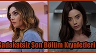 Olayların Bir Türlü Bitmediği Sadakatsiz Dizisinin Son Bölümünde Asya ve Derin'in Birbirinden Şık Kombinleri