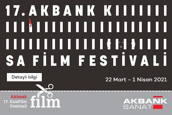 Kısa film severlerin merakla beklediği, en yeni filmleri izleyebileceğiniz 17. Akbank Kısa Film Festivali başlıyor!