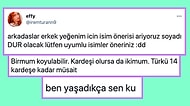 Soyadı 'Dur' Olan Erkek Yeğeni İçin İsim Düşünen Kullanıcıya Yurdum İnsanından Gelen Acayip Komik Öneriler