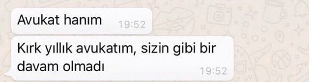 Kırk yıllık avukatım, sizin gibi bir davam olmadı.