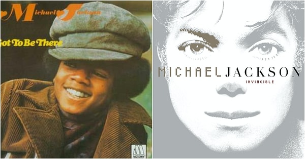 1. Michael Jackson - "Got to Be There" ve "Invincible"