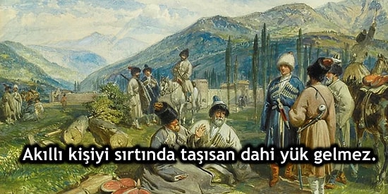 Kafkasya'nın Bilgeliğini Gözler Önüne Seren 29 Çerkes Atasözü