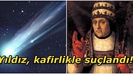 Kafir Olduğu Gerekçesiyle Papa Tarafından Aforoz Edilen Halley Kuyruklu Yıldızı