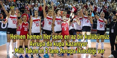 Kupalara Doymuyoruz! Türk Sporunun En Başarılı Branşının Kadın Voleybol Olduğunun Kanıtları