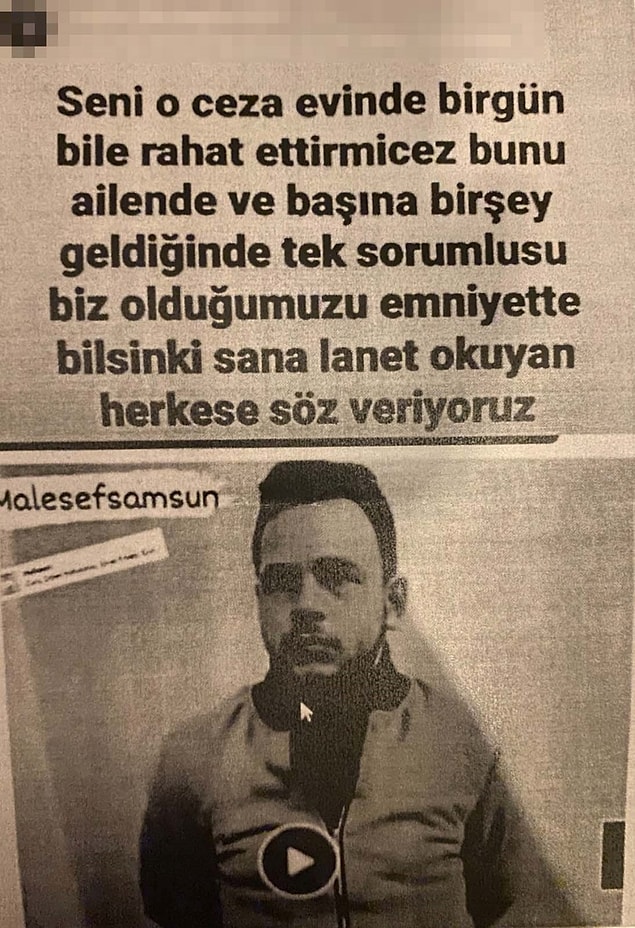 "Seni cezaevinde rahat ettirmeyeceğiz"