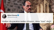 Hafta Sonu Kitap Okuma Çağrısı Yapan İbrahim Kalın'a Yorum Yağdı