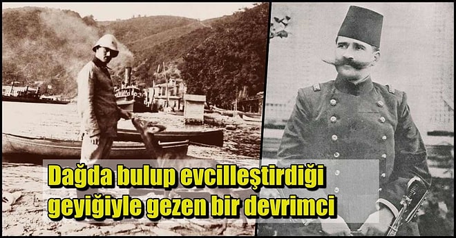 'Ne Şehittir Ne Gazi...' Dediğimiz Bir Hürriyet Kahramanı: Resneli Niyazi Bey