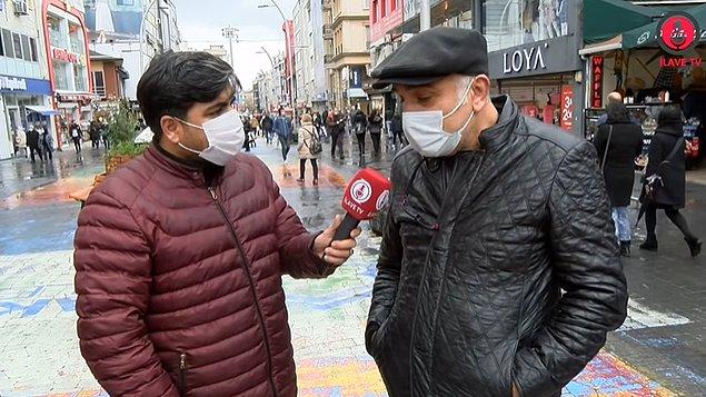 İlave Tv isimli YouTube kanalının muhabiri Arif Kocabıyık, mikrofonu sokaktaki vatandaşa uzattı.
