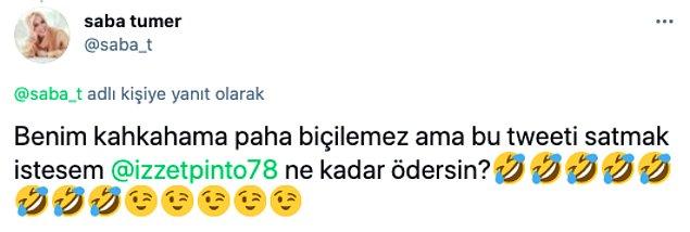 Sonrasında ise Cüneyt Özdemir'in tweetini satın alan İzzet Pinto'yu etiketleyerek tweetine ne kadar ödeyeceğini sordu.