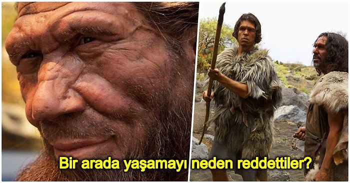 Neandertaller ve Homo Sapiens Arasındaki 100.000 Yıl Süren Savaş