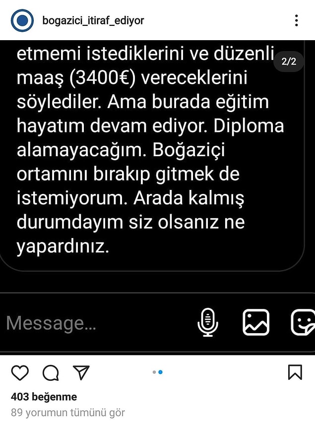 İsviçre'de daha önce bir program aracılığıyla köpeklerine baktığı aileden yeni bir teklif almış bu genç. 3400 Euro maaş karşılığında evlerine çağırıyorlar. Boğaziçili öğrenci de bu konuyla ilgili tereddüt yaşamış.